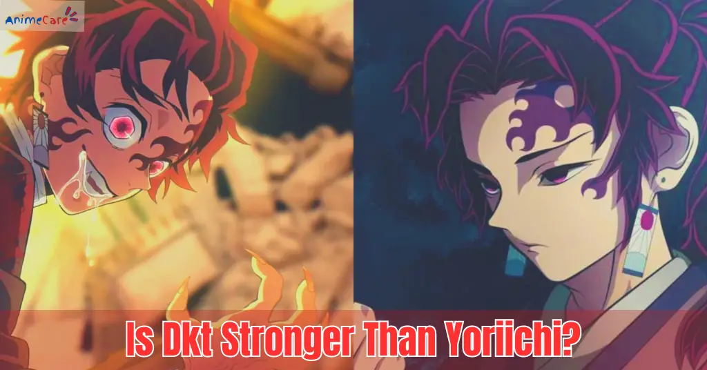 Is Dkt Stronger Than Yoriichi