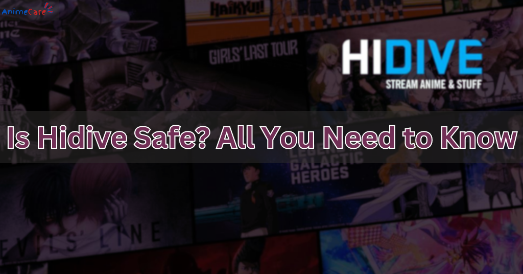 Is Hidive Safe