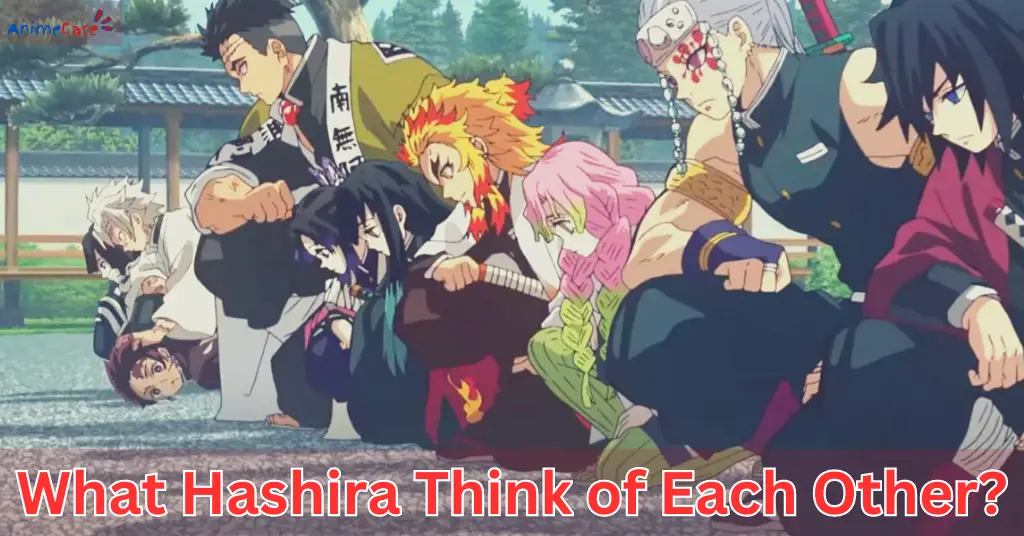 What Hashira Think of Each Other