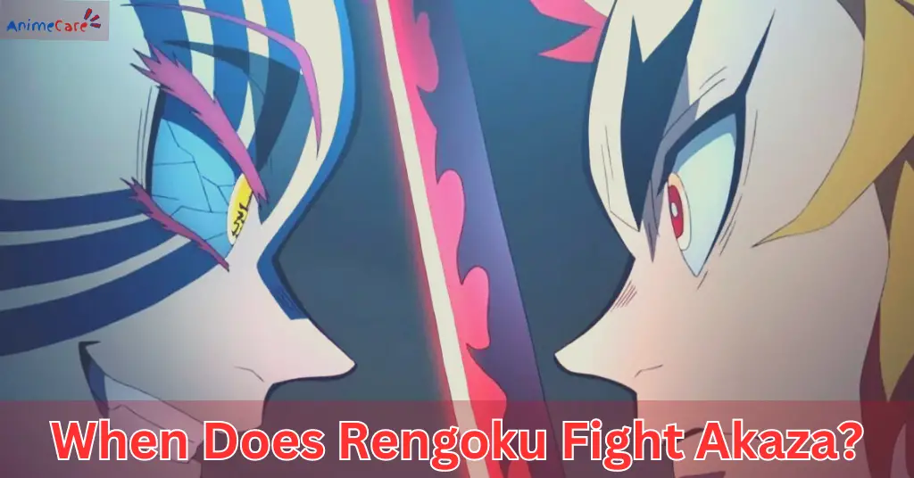 When Does Rengoku Fight Akaza