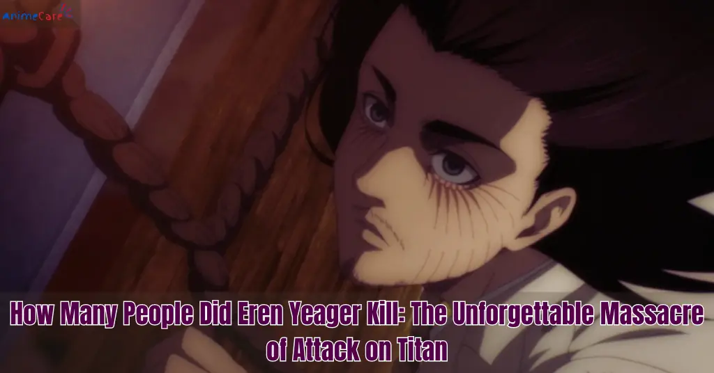 How Many People Did Eren Yeager Kill